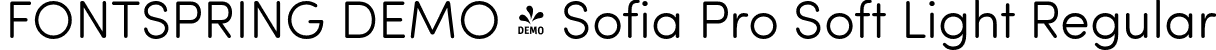 FONTSPRING DEMO - Sofia Pro Soft Light Regular font | Fontspring-DEMO-SofiaProSoftLight.otf