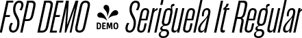 FSP DEMO - Seriguela It Regular font | Fontspring-DEMO-seriguela-regularit.otf