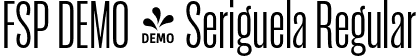 FSP DEMO - Seriguela Regular font | Fontspring-DEMO-seriguela-regular.otf