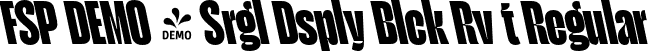 FSP DEMO - Srgl Dsply Blck Rv t Regular font | Fontspring-DEMO-serigueladisplay-blackrevit.otf