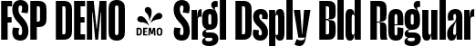 FSP DEMO - Srgl Dsply Bld Regular font | Fontspring-DEMO-serigueladisplay-bold.otf