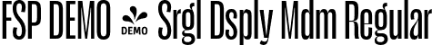FSP DEMO - Srgl Dsply Mdm Regular font | Fontspring-DEMO-serigueladisplay-medium.otf