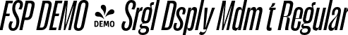 FSP DEMO - Srgl Dsply Mdm t Regular font | Fontspring-DEMO-serigueladisplay-mediumit.otf