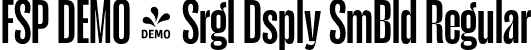 FSP DEMO - Srgl Dsply SmBld Regular font | Fontspring-DEMO-serigueladisplay-semibold.otf