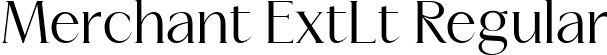 Merchant ExtLt Regular font | Merchant-ExtraLight.ttf