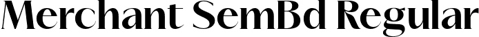 Merchant SemBd Regular font | Merchant-SemiBold.ttf