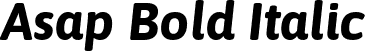 Asap Bold Italic font | Asap-BoldItalic.ttf