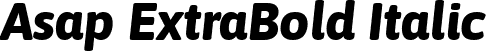 Asap ExtraBold Italic font | Asap-ExtraBoldItalic.ttf