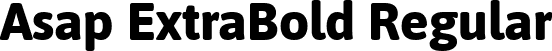 Asap ExtraBold Regular font | Asap-ExtraBold.ttf