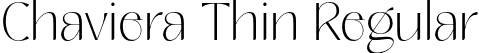 Chaviera Thin Regular font | ChavieraproThin-MVRnP.otf