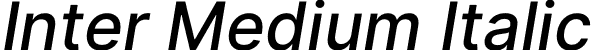 Inter Medium Italic font | Inter-MediumItalic.otf