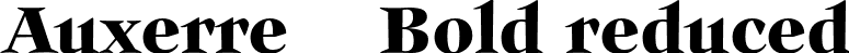 Auxerre 75 Bold reduced font | Auxerre-75-Bold_reduced.otf