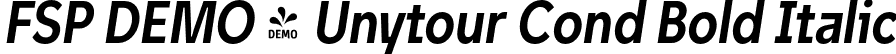 FSP DEMO - Unytour Cond Bold Italic font | Fontspring-DEMO-unytour-boldcondenseditalic.otf