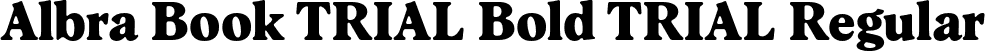Albra Book TRIAL Bold TRIAL Regular font | AlbraBookTRIAL-Bold.otf