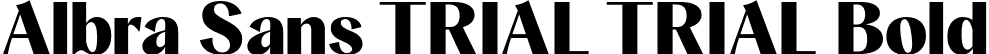 Albra Sans TRIAL TRIAL Bold font | AlbraSansTRIAL-Bold.otf
