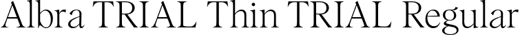 Albra TRIAL Thin TRIAL Regular font | AlbraTRIAL-Thin.otf