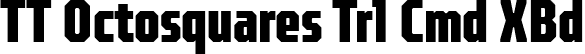 TT Octosquares Trl Cmd XBd font | TT Octosquares Trial Compressed ExtraBold.ttf