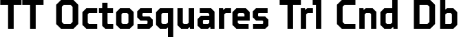 TT Octosquares Trl Cnd Db font | TT Octosquares Trial Condensed DemiBold.ttf