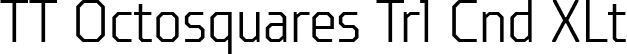 TT Octosquares Trl Cnd XLt font | TT Octosquares Trial Condensed ExtraLight.ttf