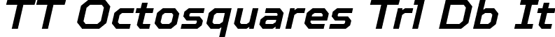 TT Octosquares Trl Db It font | TT Octosquares Trial DemiBold Italic.ttf