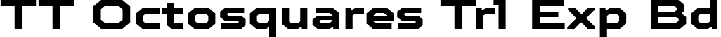 TT Octosquares Trl Exp Bd font | TT Octosquares Trial Expanded Bold.ttf