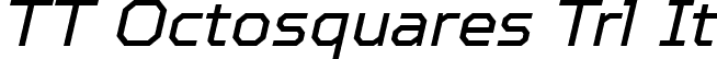 TT Octosquares Trl It font | TT Octosquares Trial Italic.ttf