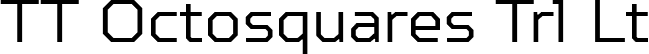 TT Octosquares Trl Lt font | TT Octosquares Trial Light.ttf