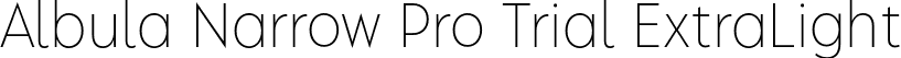 Albula Narrow Pro Trial ExtraLight font | AlbulaNarrowPro-Trial-ExtraLight.otf