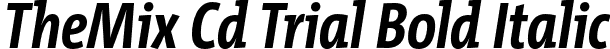 TheMix Cd Trial Bold Italic font | TheMixCd-7_BoldItalic_TRIAL.otf