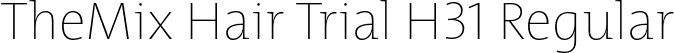 TheMix Hair Trial H31 Regular font | TheMixHair-H31_TRIAL.otf