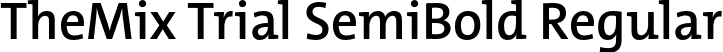 TheMix Trial SemiBold Regular font | TheMix-6_SemiBold_TRIAL.otf
