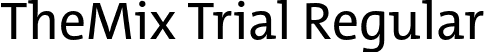 TheMix Trial Regular font | TheMix-5_Plain_TRIAL.otf