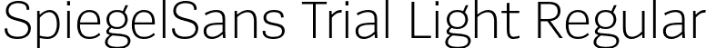 SpiegelSans Trial Light Regular font | SpiegelSans-3Light_TRIAL.otf