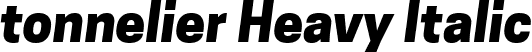 tonnelier Heavy Italic font | Tonnelier-HeavyItalic.ttf