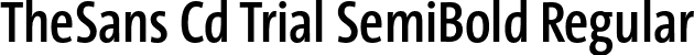 TheSans Cd Trial SemiBold Regular font | TheSansCd-6_SemiBold_TRIAL.otf