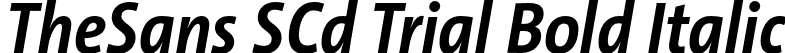 TheSans SCd Trial Bold Italic font | TheSansSCd-7_BoldItalic_TRIAL.otf