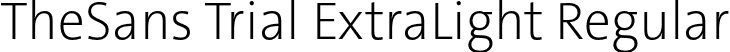TheSans Trial ExtraLight Regular font | TheSans-2_ExtraLight_TRIAL.otf