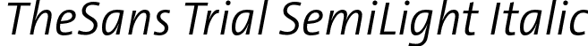 TheSans Trial SemiLight Italic font | TheSans-4_SemiLightItalic_TRIAL.otf