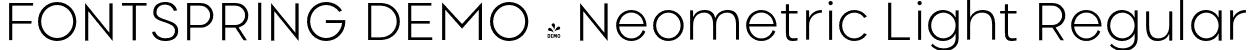 FONTSPRING DEMO - Neometric Light Regular font | Fontspring-DEMO-neometric-light.otf