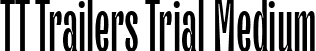 TT Trailers Trial Medium font | TT Trailers Trial Medium.ttf