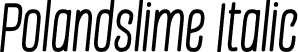 Polandslime Italic font | Polandslime-Italic.otf