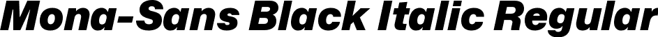 Mona-Sans Black Italic Regular font | Mona-Sans-BlackItalic.ttf