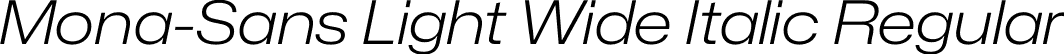 Mona-Sans Light Wide Italic Regular font | Mona-Sans-LightWideItalic.otf