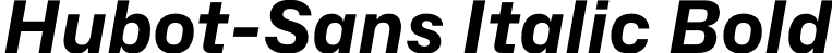 Hubot-Sans Italic Bold font | Hubot-Sans-BoldItalic.otf