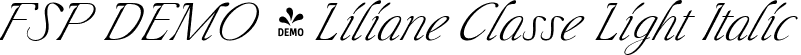 FSP DEMO - Liliane Classe Light Italic font | Fontspring-DEMO-lilianeclasse-lightitalic.ttf