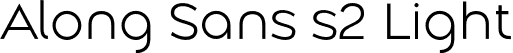 Along Sans s2 Light font | AlongSanss2-Light.otf
