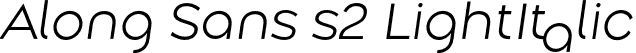 Along Sans s2 LightItalic font | AlongSanss2-LightItalic.otf