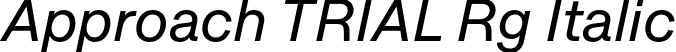 Approach TRIAL Rg Italic font | ApproachTRIAL-RgIt.otf