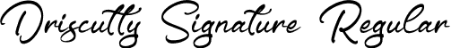 Driscutty Signature Regular font | Driscutty Signature.otf