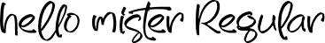 hello mister Regular font | hello-mister.otf